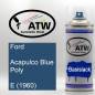 Preview: Ford, Acapulco Blue Poly, E (1960): 400ml Sprühdose, von ATW Autoteile West.